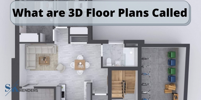 What are 3D Floor Plans Called